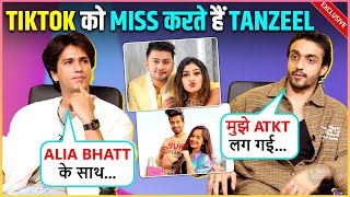 Tanzeel Khan Misses Tik Tok LoveLife Competition Song With Shehzaan amp Much More  Exclusive [upl. by Adlin151]