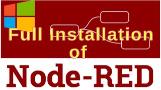 NodeRED Installation Guide for Computer or PC  StepbyStep Tutorial  2024 [upl. by Eimam753]