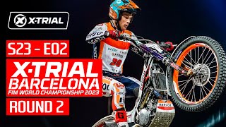 S23  E02  2023 XTRIAL BARCELONA 🇪🇸  ROUND 2 [upl. by Nhaj451]