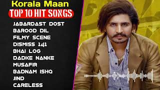 Korala Maan Latest Punjabi Song 2023  Non  Stop Punjabi Jukebox  New Punjabi Song 2023 [upl. by Nyvek]