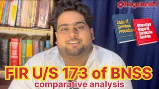 FIR us 173 of BNSS  Complete FIR with case laws  comparative study with old crpc  illegalankit [upl. by Nylram]