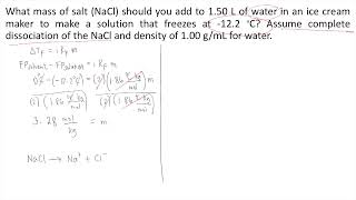 What mass of salt NaCl should you add to 150 L of water in an ice cream maker to make a solution [upl. by Nylsor]