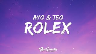 Ayo amp Teo  Rolex Lyrics 1 Hour Version [upl. by Haras]