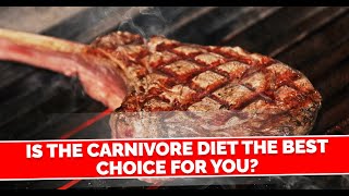 Is the Carnivore Diet the Best Choice for You [upl. by Magda]