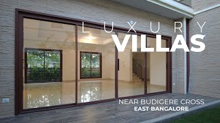 Luxury 4 BHK Villas in Budigere Cross near Whitefield Bangalore  3 amp 4 BHK Villas [upl. by Eimak608]