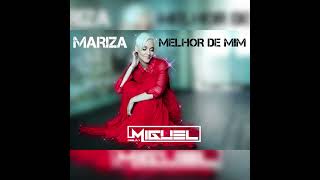 Mariza  Melhor de mim  DEEJAYMIGUEL REMIX [upl. by Deming372]