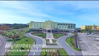 Thansur Bokor Highland Resort [upl. by Nandor]