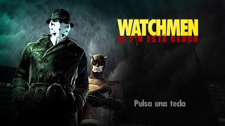 3D ULTRA  WATCHMEN Game  The End is Nigh  INTRO [upl. by Virginie528]