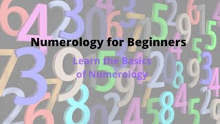 Numerology for Beginners The Fundamentals [upl. by Egiedan370]