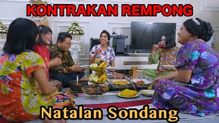 NATALAN SONDANG  KONTRAKAN REMPONG EPISODE 743 [upl. by Yddor357]