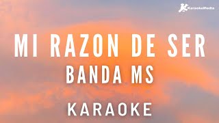 Banda MS  Mi razon de ser Karaoke instrumental [upl. by Brod]