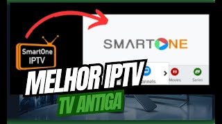 SMARTONE  MELHOR E MAIS BARATO APLICATIVO PRA SMARTV ANTIGA  SAMSUNG E LG [upl. by Searby]