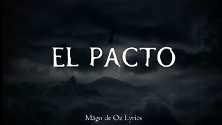 Mägo de Oz  El Pacto  Letra [upl. by Nyleahs]