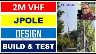 Design Build and Test of homebrewed J Pole for VHF 2M [upl. by Cletis]