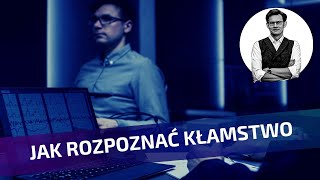 Kłamstwa o rozpoznawaniu kłamstw [upl. by Cleti322]