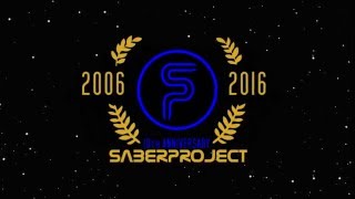 Saberproject 10th Anniversary Teaser [upl. by Arikal590]