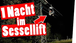 Eine Nacht zurückgelassen im Sessellift  Das schaffst du nie [upl. by Effy]