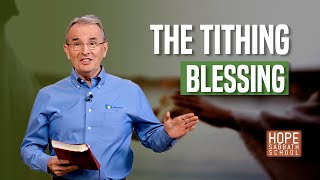 Lesson 3 The Tithing Blessing  Hope Sabbath School [upl. by Haeel]