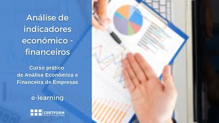 Análise de indicadores económico–financeiros CURSO PRÁTICO ANÁLISE ECONÓMICA FINANCEIRA DE EMPRESAS [upl. by Itirp461]