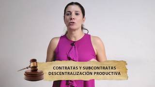 Descentralización Productiva Contratistas y Subcontratistas [upl. by Josiah]