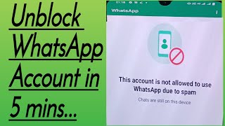 how to unblock whatsapp account simple steps 100 working [upl. by Laaspere]