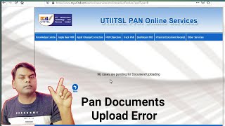 No Cases are Pending For Document Uploading  CSC Pan Card Documents Upload new Process [upl. by Sowell401]