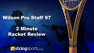 Wilson Pro Staff 97 v14  2 Minute Racket Review [upl. by Petracca]