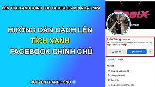 CÁCH LÊN TÍCH XANH FACEBOOK  Hướng Dẫn Lên Tích Xanh Facebook Chính Chủ Mới Nhất 2024 Cực Dễ [upl. by Aicinet]