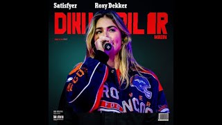 Roxy Dekker  RAP Satisfyer [upl. by Ojeibbob]