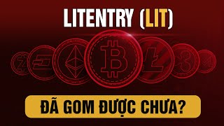 Phân Tích Litentry LIT Thời Điểm Gom Hàng  Saigon Tradecoin [upl. by Post]