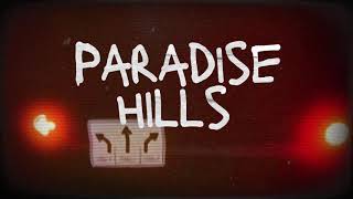 Paradise Hills  TAUNTIC Lyric Video [upl. by Appleby]