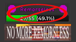 NO MORE REMORSELESS 6B [upl. by Jenette483]