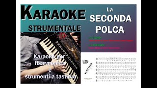 SECONDA POLCA  karaoke strumentale SECONDA POLCA [upl. by Anirres497]