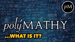 polýMATHY Introduction LukeRaniericom [upl. by Yc]