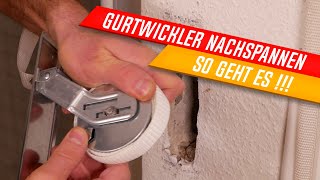 Gurtwickler nachspannen Rolladengurt spannen Rolladengurt zieht nicht ein die LÖSUNG✅ [upl. by Goltz59]