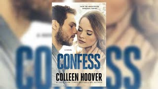 Confess by Colleen Hoover FULL AUDIOBOOK [upl. by Keelby]