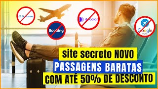 Site SECRETO com Passagens Aéreas RIDICULAMENTE Baratas Para o Mundo TODO [upl. by Annocahs680]