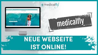 NEUE WEBSEITE IST ONLINE medicalfly [upl. by Sibbie]