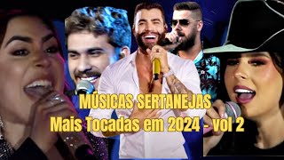 SM 101 Músicas Sertanejas Mais Tocadas em 2024 vol 2 [upl. by Etolas]