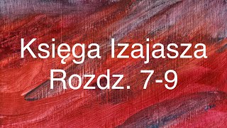 📖Księga Izajasza Rozdz 79 Septuaginta [upl. by Chiquia413]