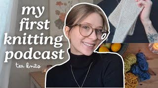 Fall knits and some gift plans  Knitting podcast ep 1 [upl. by Novla628]