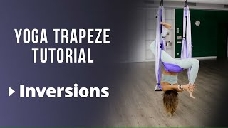 Yoga Trapeze Tutorial  Inversions [upl. by Adihaj]