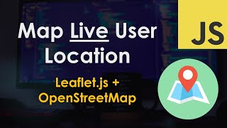 Map Live User Location using Leafletjs and OpenStreetMap  JavaScript Tutorial [upl. by Ynaiffit]