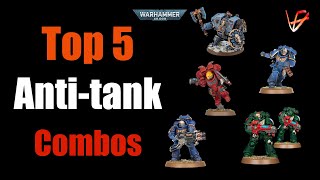 Top 5 Space Marines AntiTank Units Combos  Warhammer 40K tactics [upl. by Morse]