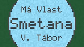 Má Vlast quotMy Fatherlandquot V Tábor  Smetana  ChipTune [upl. by Snodgrass]