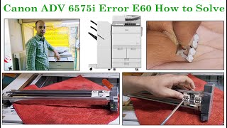 Canon Advance 6575i Error Code E60 How to solve I Hindi English Urdu Sub [upl. by Aratahc]