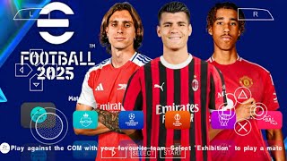 eFOOTBALL PES 2025 PPSSPP CAMERA PS5 ANDROID OFFLINE NEW KITS 202425 REAL FACES amp LATEST TRANSFERS [upl. by Nomolos]