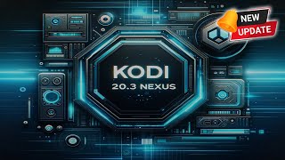 NEW Kodi Update  Kodi 203 Nexus Release 💥 [upl. by Enyaz]