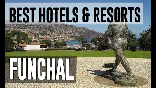 Best Hotels and Resorts in Funchal Portugal [upl. by Ellemac]