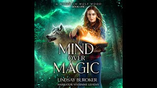 MIND OVER MAGIC Free Fantasy Audiobook  a Complete and Unabridged Novel by Lindsay Buroker [upl. by Nonaihr]